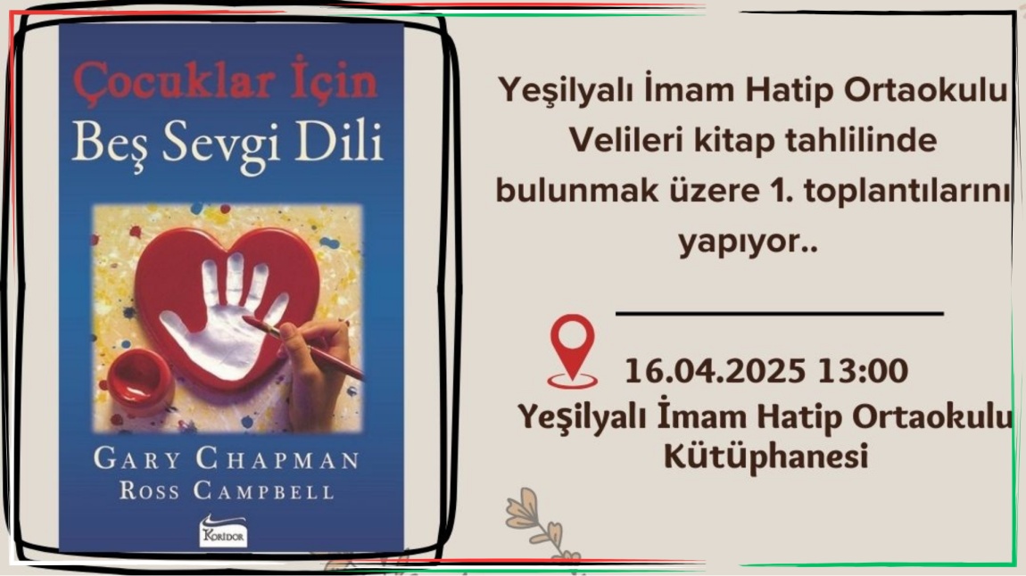 Veli Kitap Okuma Grubumuzdan İlk Toplantı: “Çocuklar İçin Beş Sevgi Dili” Üzerine Düşünceler ve Kararlar